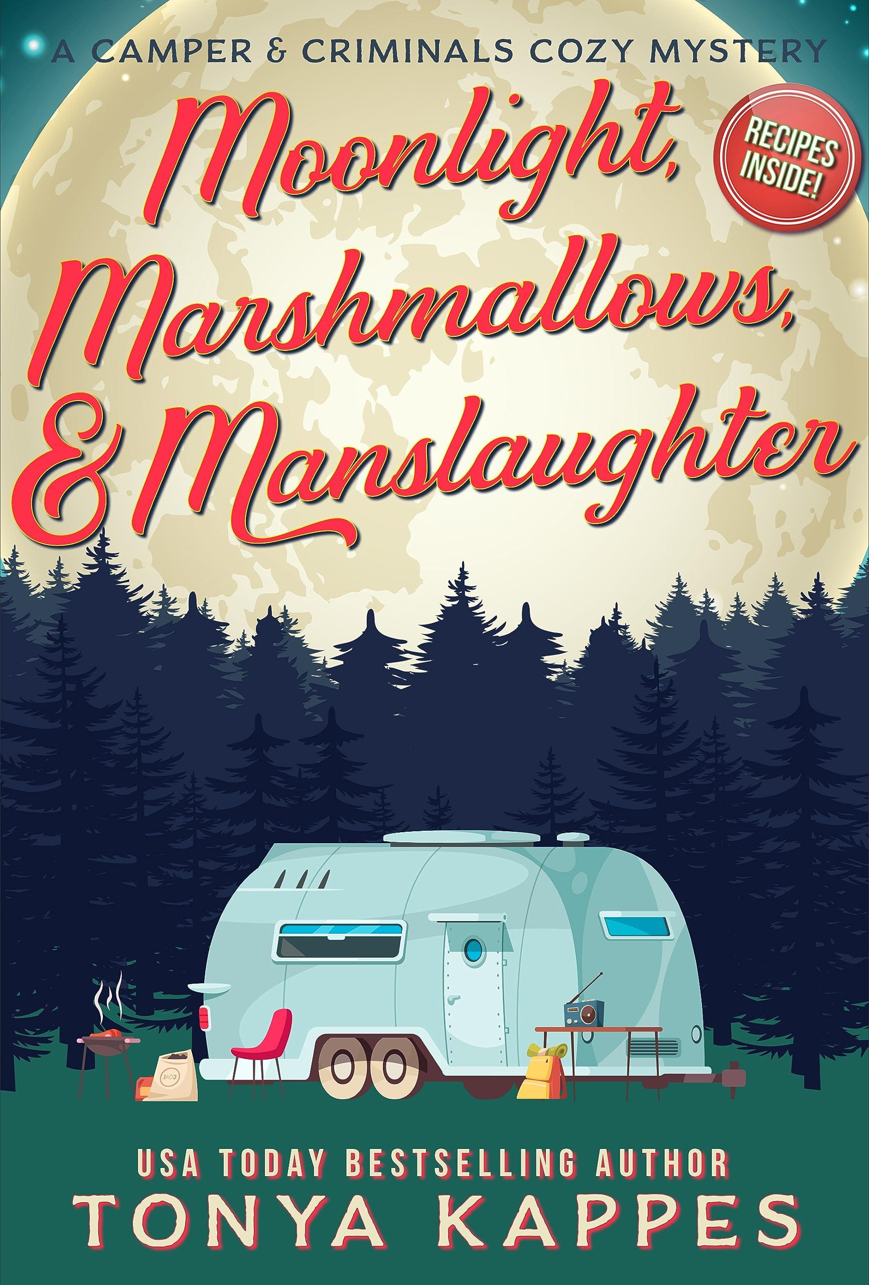 Moonlight, Marshmallows, & Manslaughter book cover