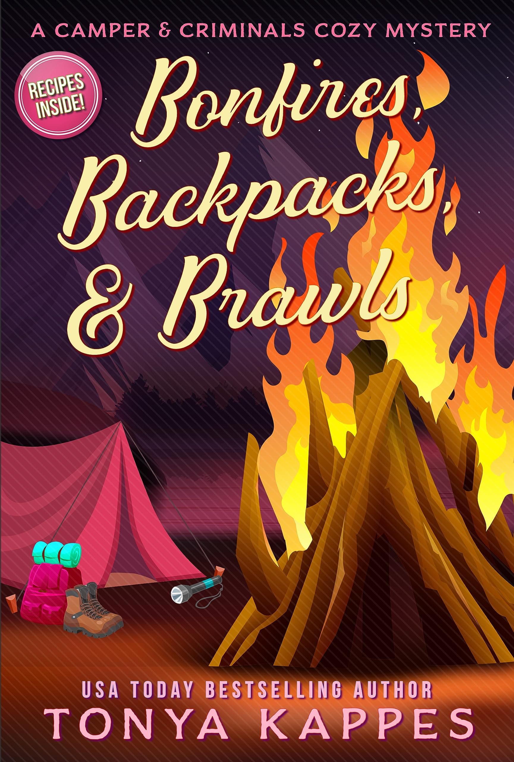 Bonfires, Backpacks, & Brawls book cover