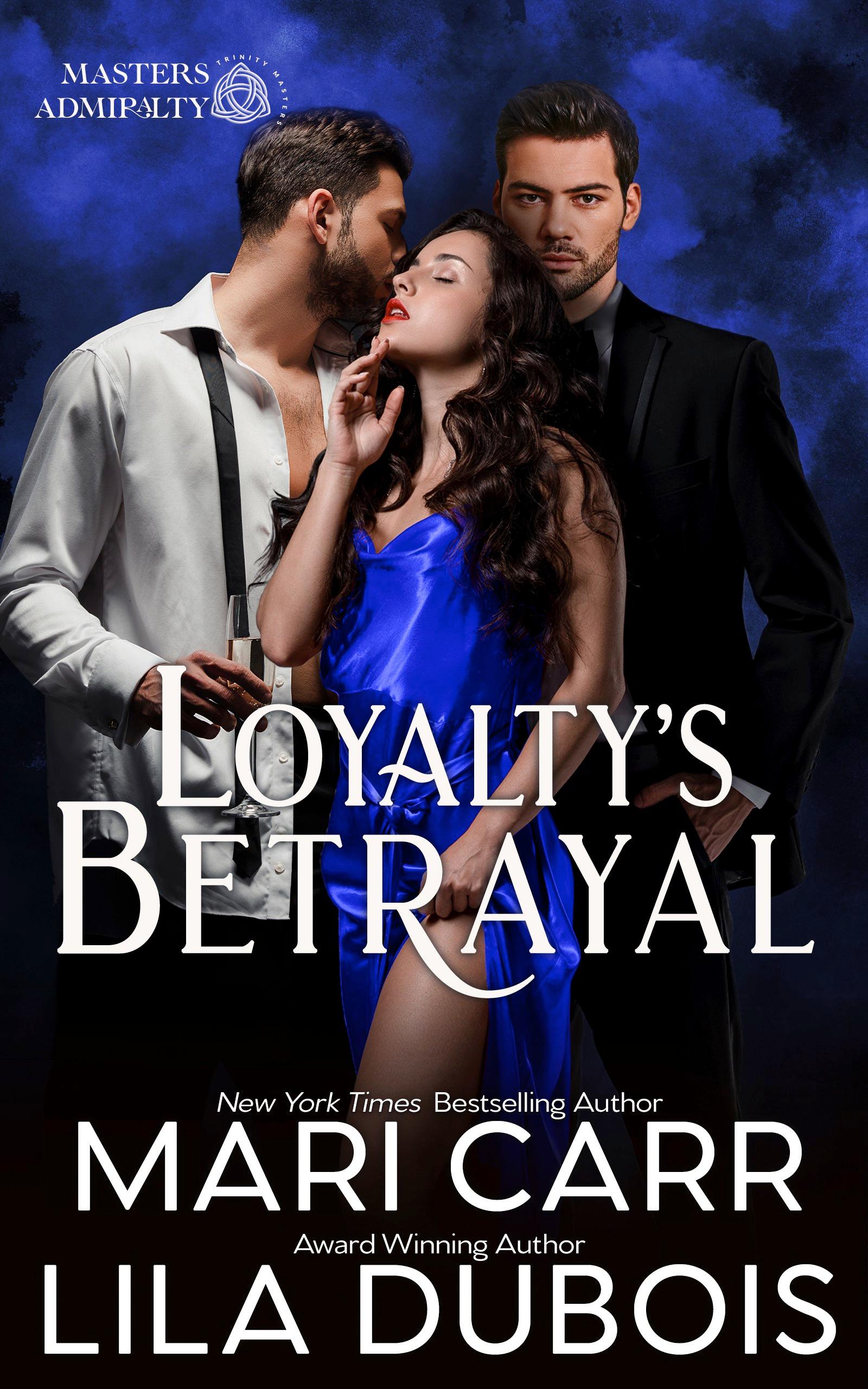 Loyalty's Betrayal
