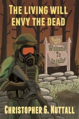 The Living Will Envy The Dead book cover