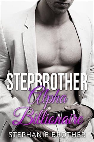 Stepbrother: Alpha Billionaire book cover