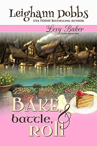 Bake, Battle & Roll book cover
