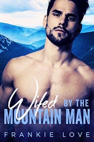 Wifed By The Mountain Man book cover