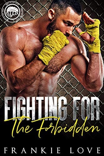 Fighting For The Forbidden book cover