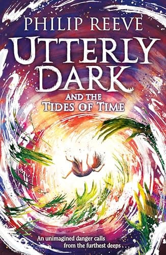 Utterly Dark and the Tides of Time book cover