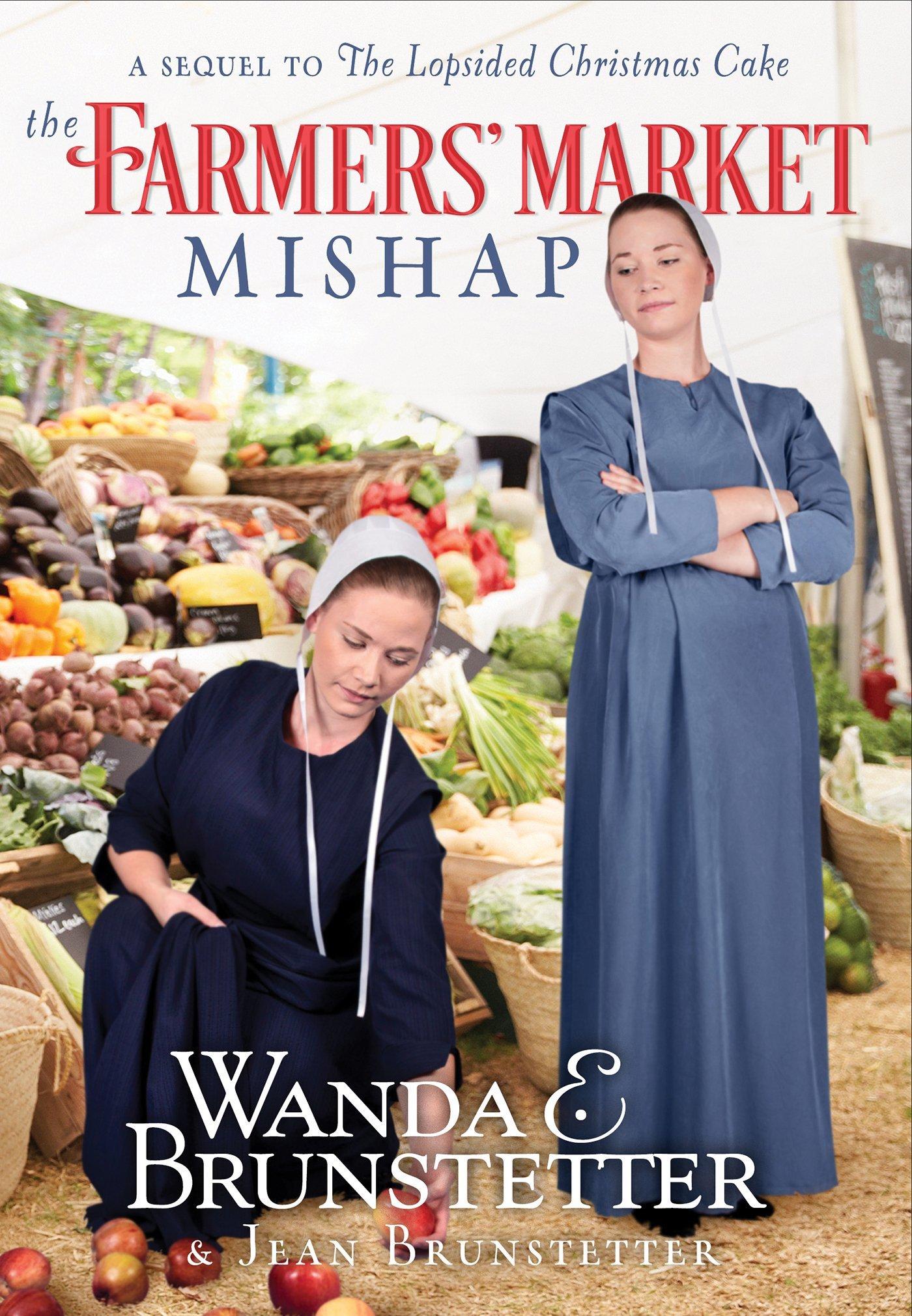 The Farmers' Market Mishap book cover