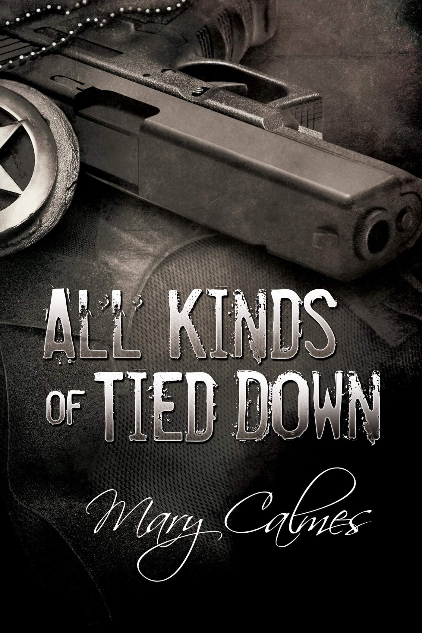 All Kinds of Tied Down book cover