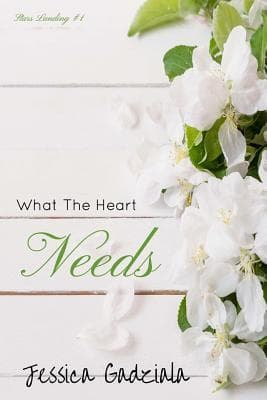 What The Heart Needs book cover