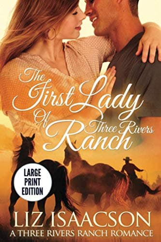 The First Lady of Three Rivers Ranch