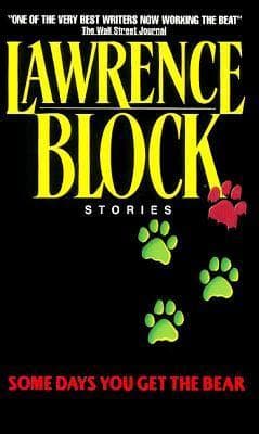 Some Days You Get the Bear: Stories book cover