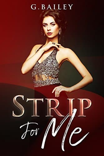 Strip For Me: Part One book cover