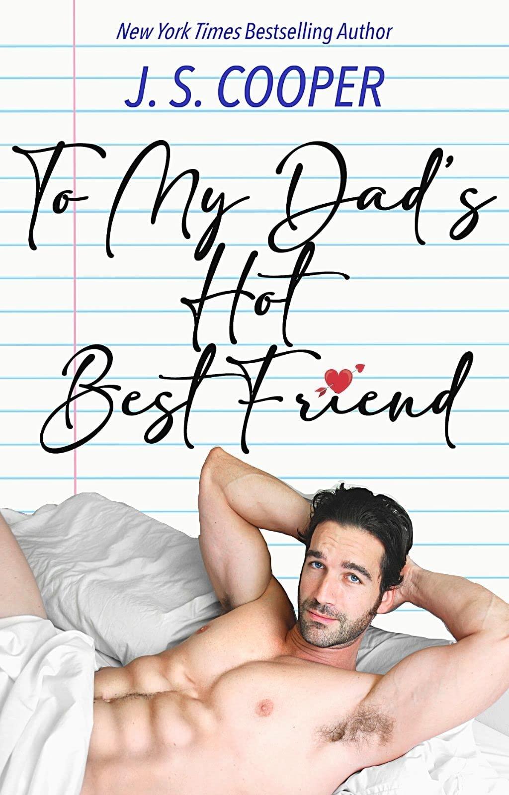 To My Dad's Hot Best Friend