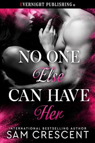 No One Else Can Have Her book cover