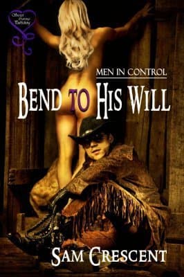 Bend to His Will book cover