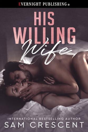 His Willing Wife
