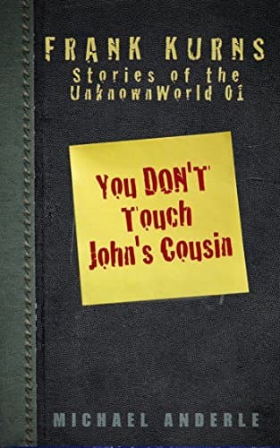 You Don't Touch John's Cousin book cover