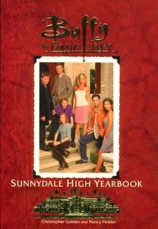 Buffy the Vampire Slayer: The Sunnydale High Yearbook book cover