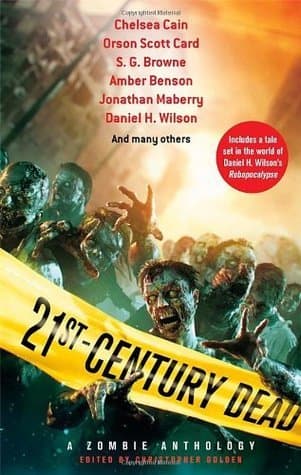 21st Century Dead: A Zombie Anthology