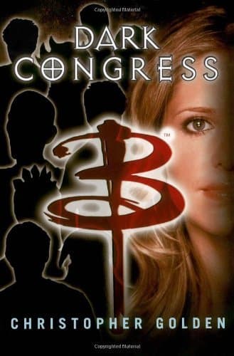 Buffy the Vampire Slayer: Dark Congress book cover