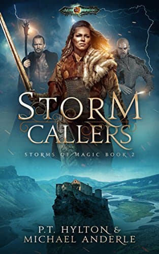 Storm Callers: Age Of Magic - A Kurtherian Gambit Series