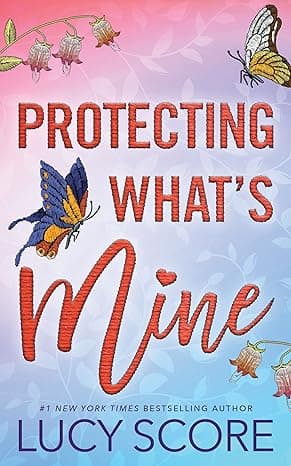 Protecting What's Mine book cover