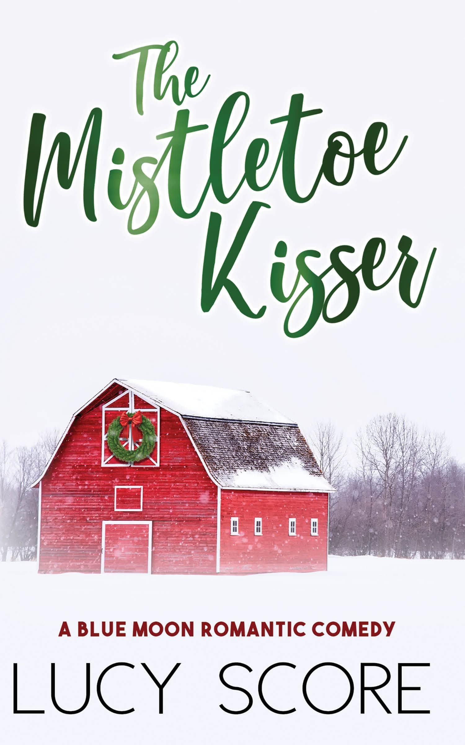 The Mistletoe Kisser book cover