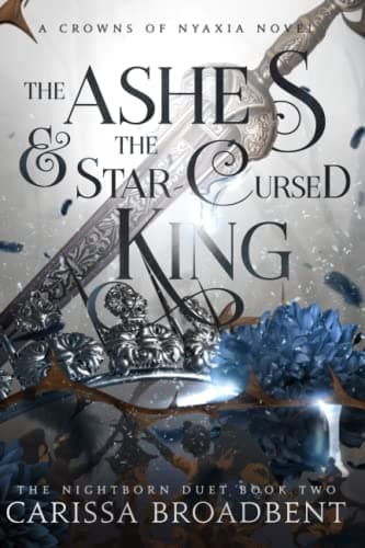 The Ashes & the Star-Cursed King book cover