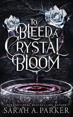 To Bleed a Crystal Bloom book cover