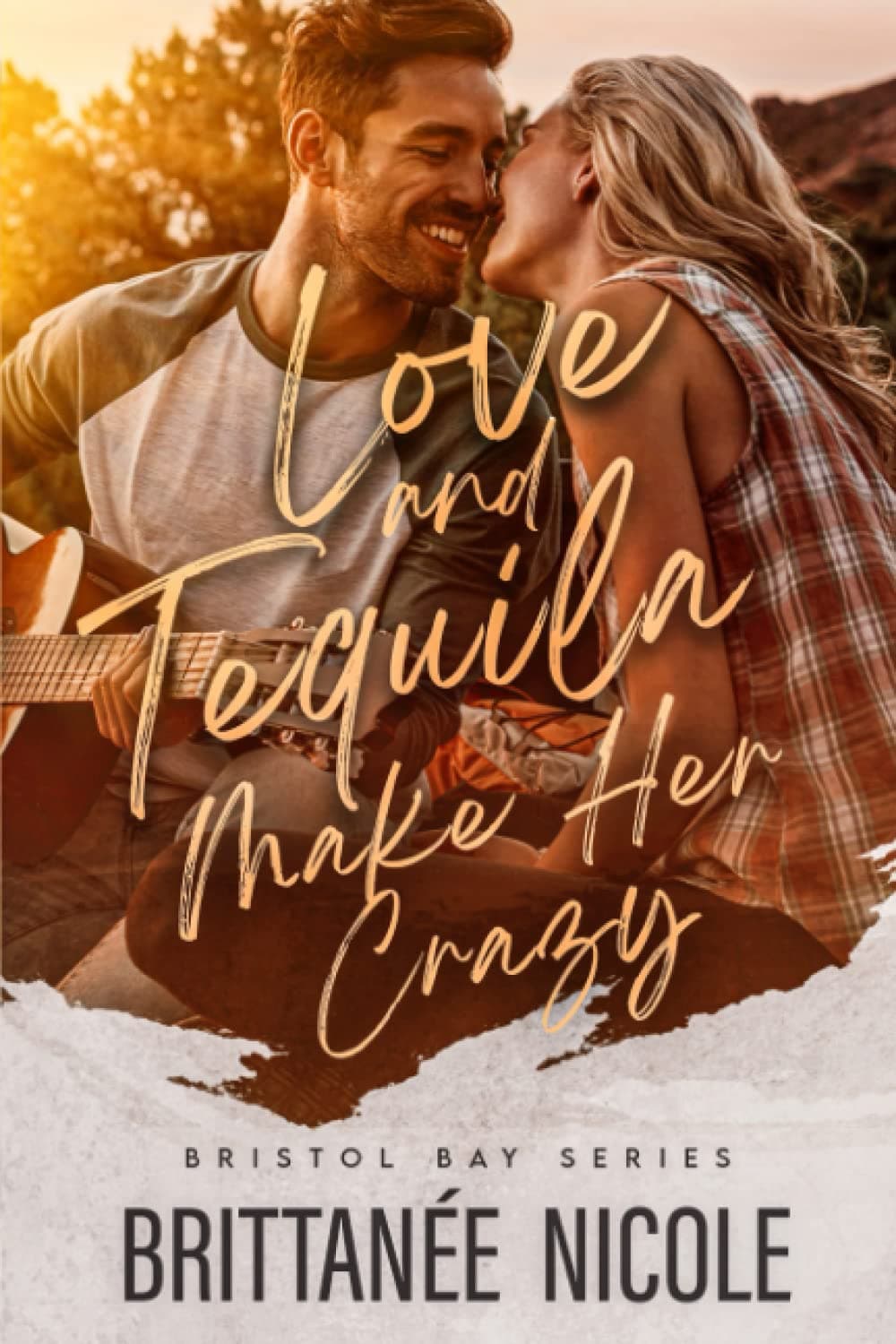 Love and Tequila Make Her Crazy book cover