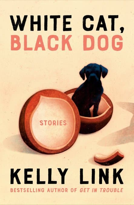 White Cat, Black Dog: Stories