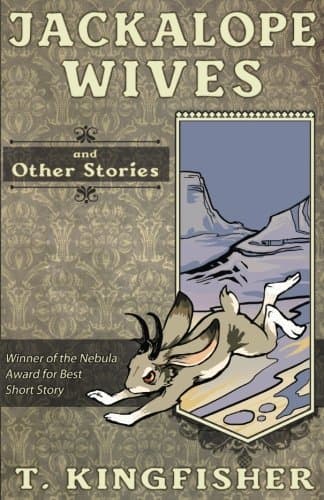 Jackalope Wives and Other Stories