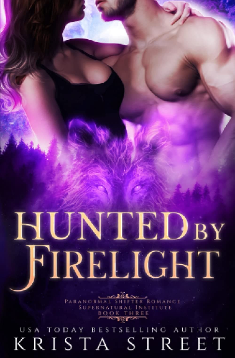 Hunted by Firelight