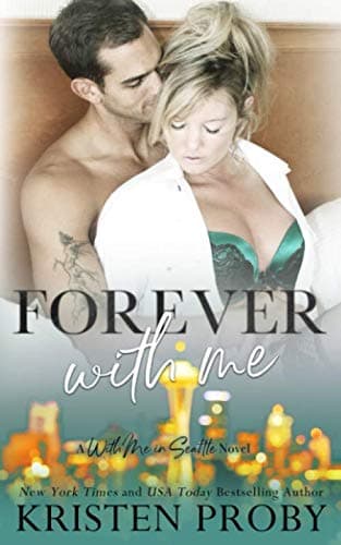 Forever With Me: A With Me In Seattle Novel book cover