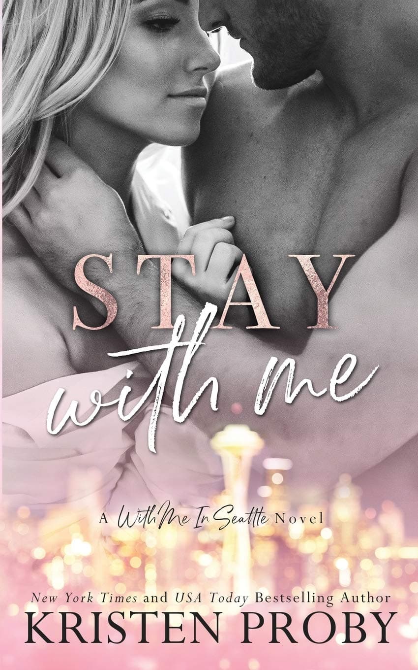 Stay With Me: A With Me In Seattle Novel book cover