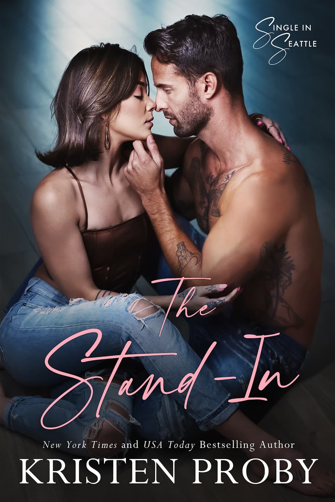 The Stand-In: A Single in Seattle Novel