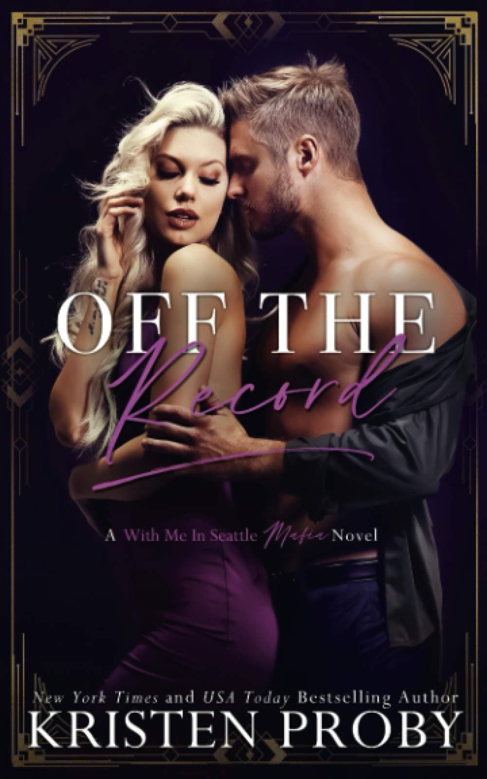 Off the Record: A With Me In Seattle Mafia Novel