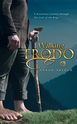 Walking With Frodo: A Devotional Journey Through the Lord of the Rings