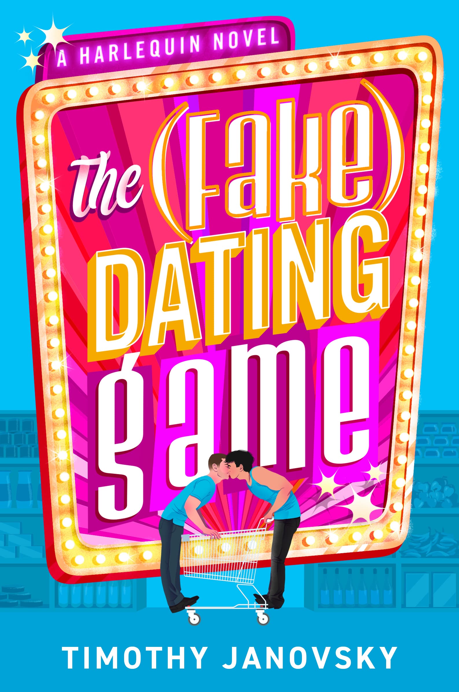 The [Fake] Dating Game book cover