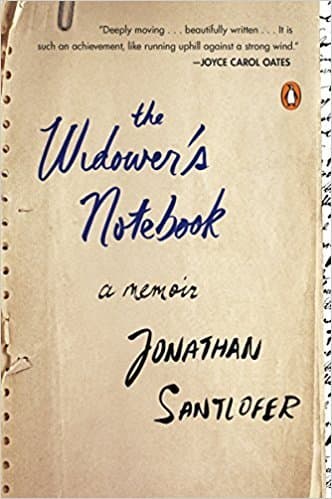 The Widower's Notebook: A Memoir