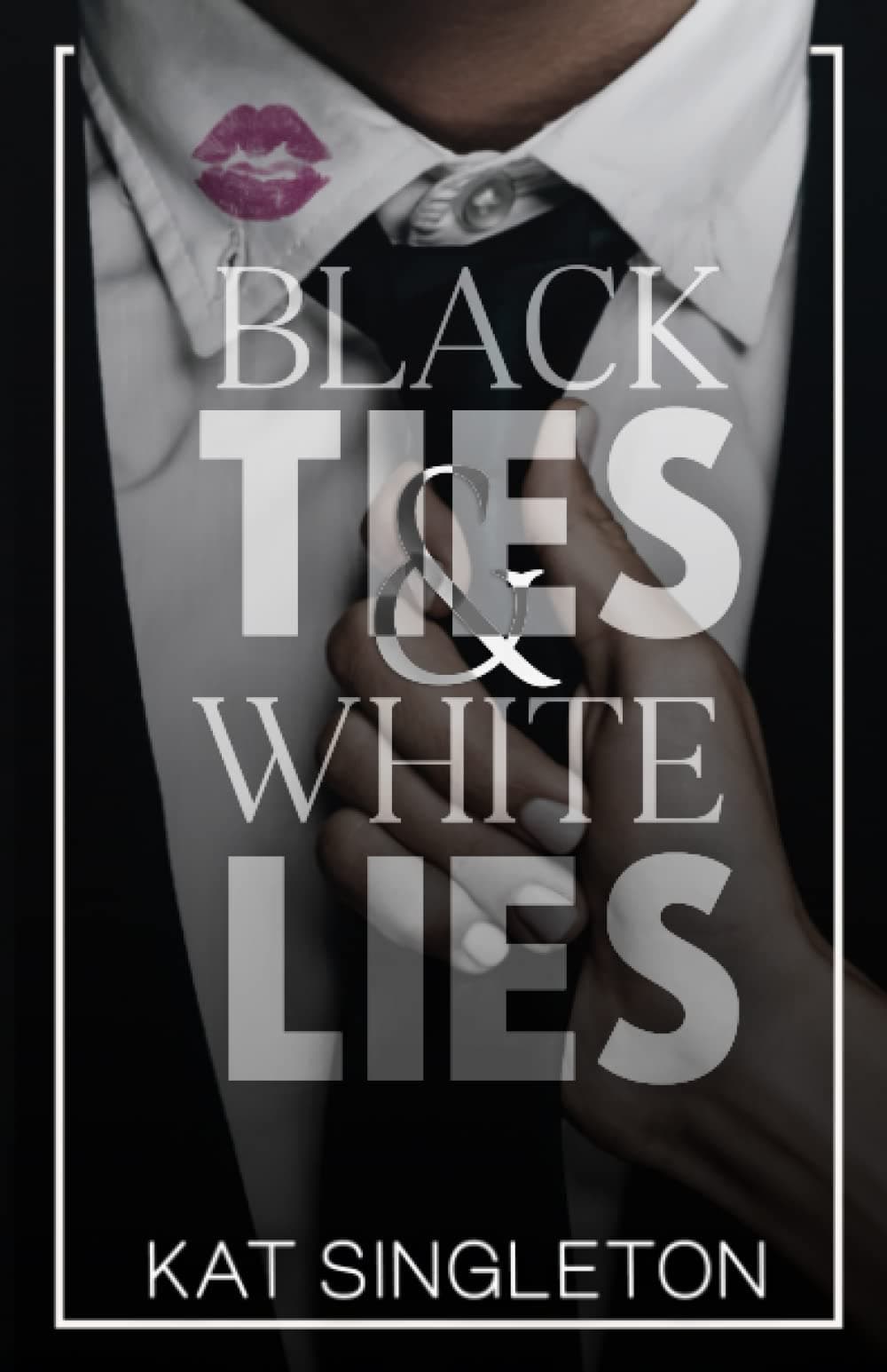 Black Ties & White Lies book cover
