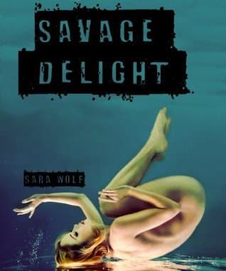Savage Delight book cover