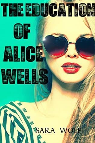 The Education of Alice Wells book cover