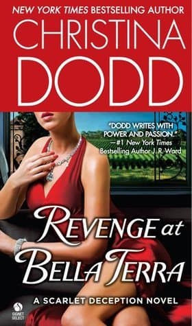 Revenge at Bella Terra