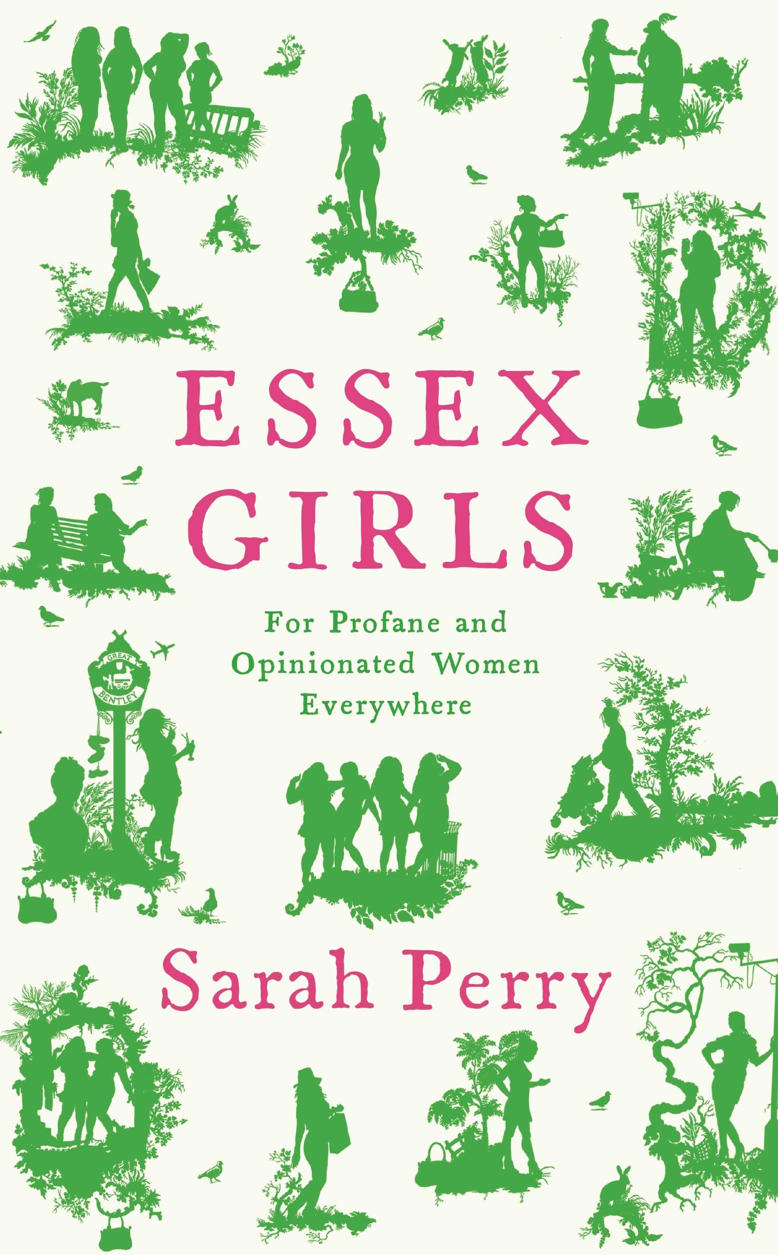 Essex Girls: For Profane and Opinionated Women Everywhere book cover