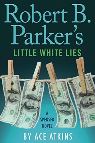 Robert B. Parker's Little White Lies book cover