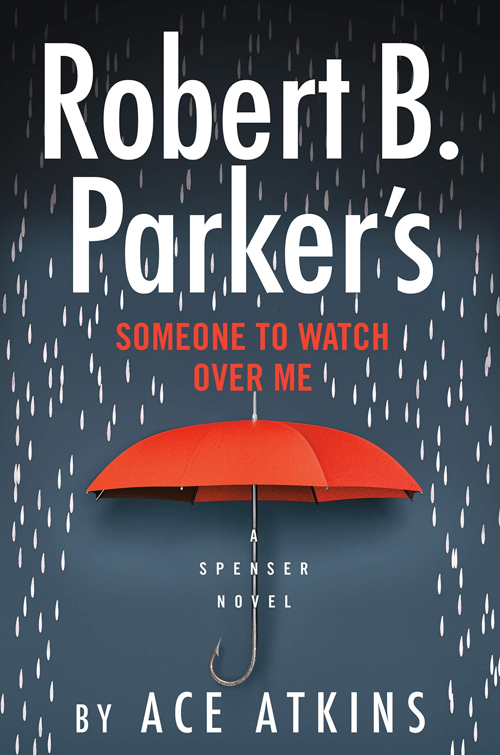 Robert B. Parker's Someone to Watch Over Me book cover