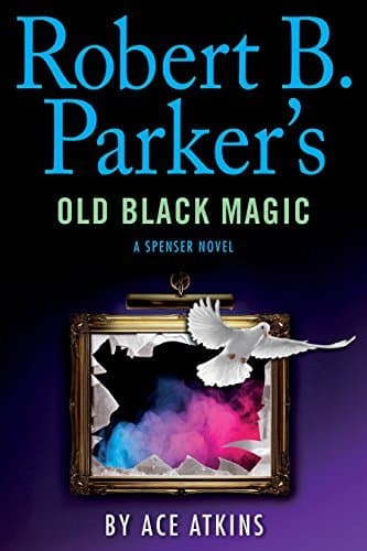 Robert B. Parker's Old Black Magic book cover