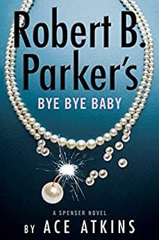Robert B. Parker's Bye Bye Baby book cover