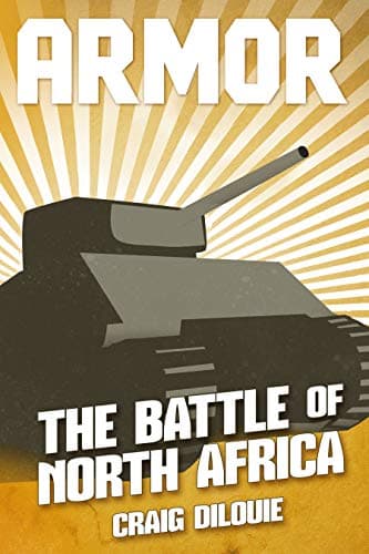 The Battle of North Africa: A Novel of Tank Warfare book cover