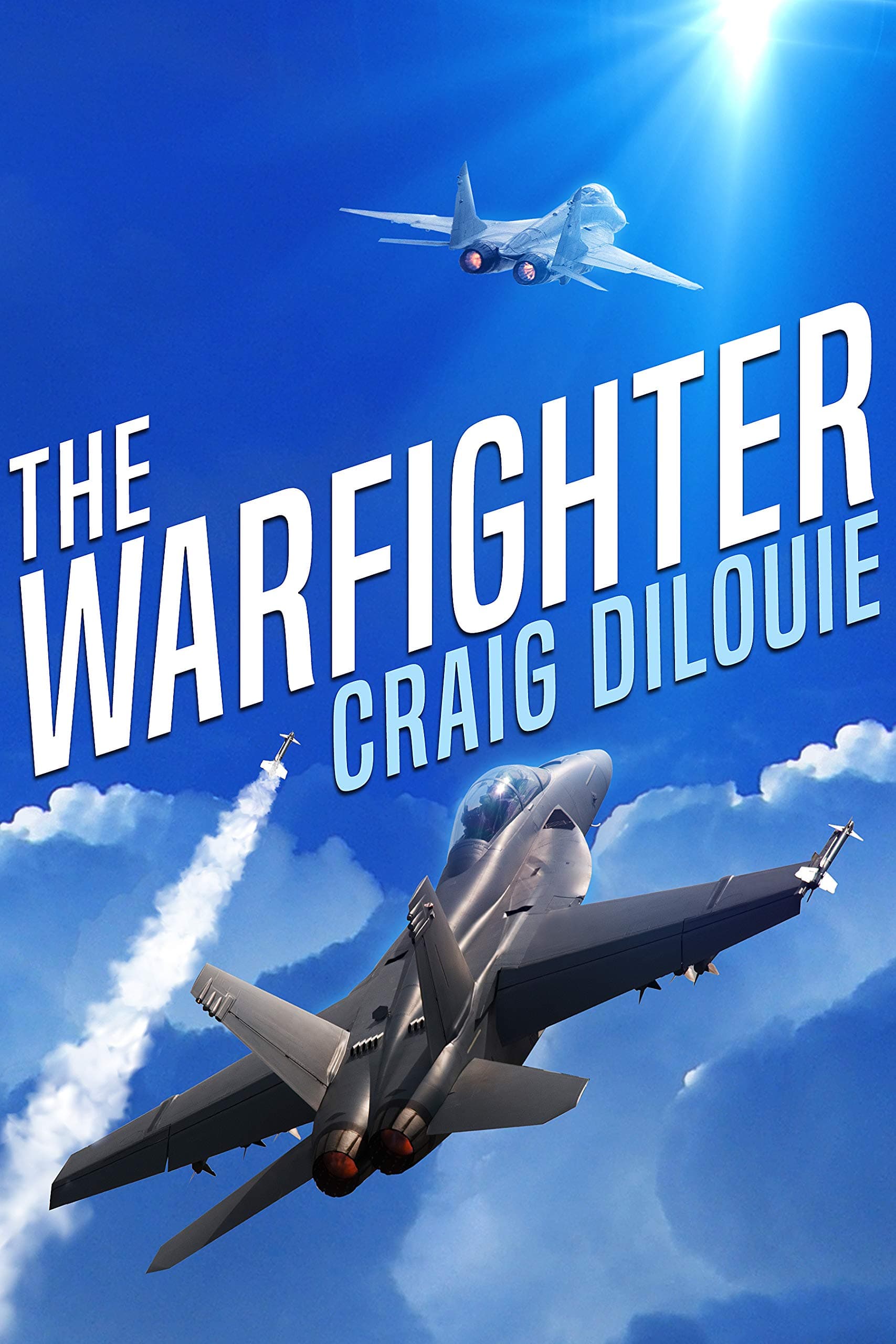 The Warfighter: A Novel of the Second Korean War book cover
